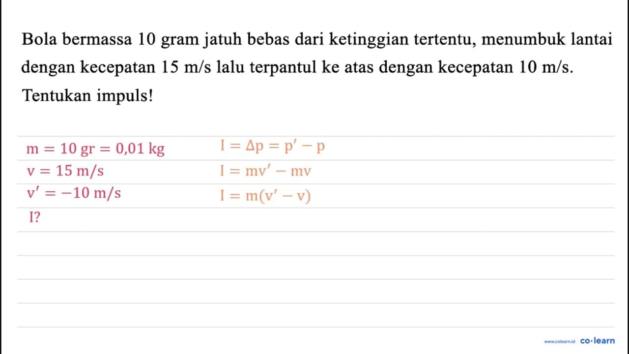 Bola bermassa 10 gram jatuh bebas dari ketinggian tertentu,