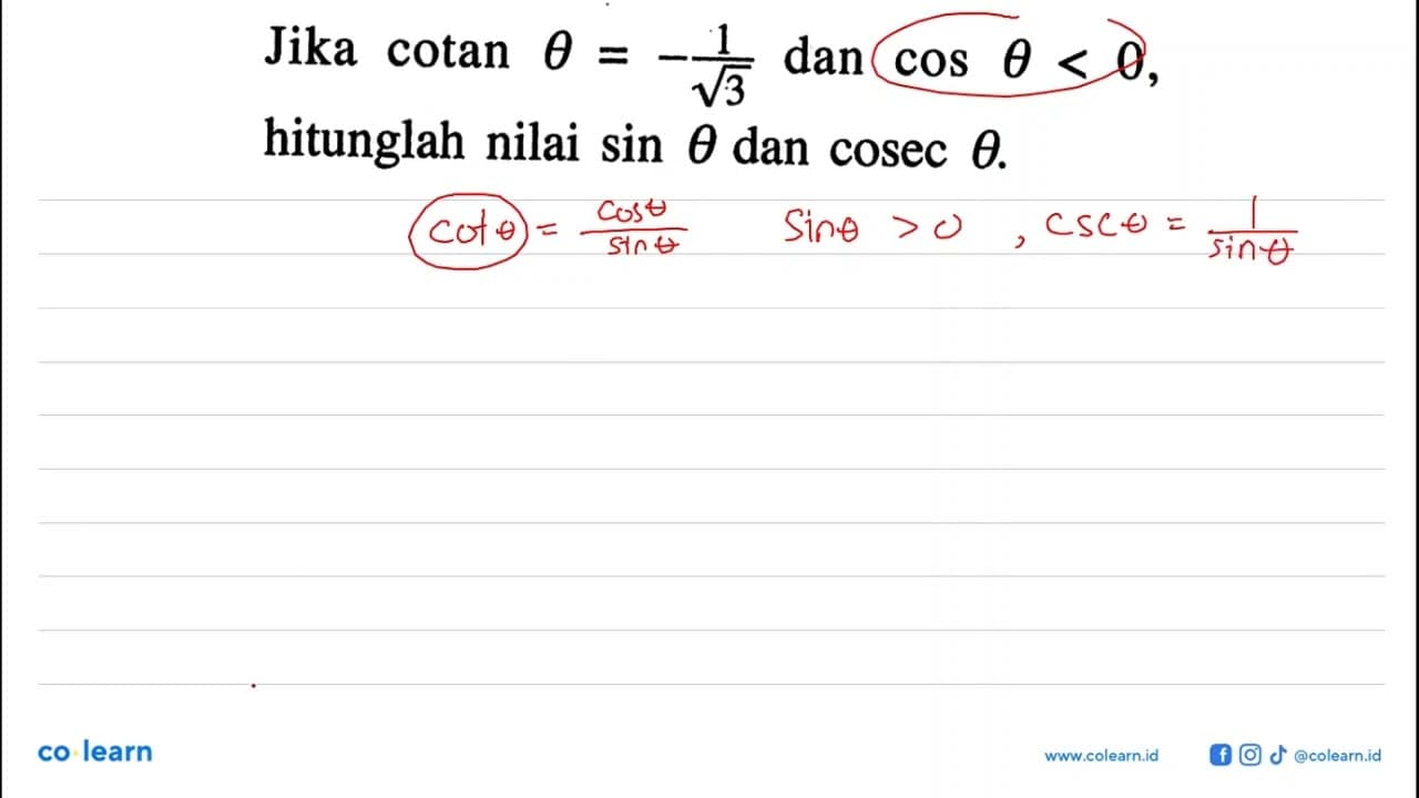 Jika cotan theta=-1/akar(3) dan cos theta<0 , hitunglah