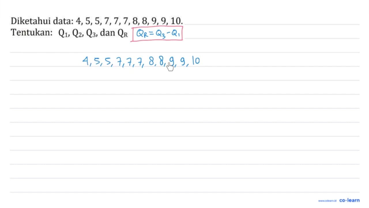 Diketahui data: 4, 5, 5, 7, 7, 7, 8, 8, 9, 9, 10 .