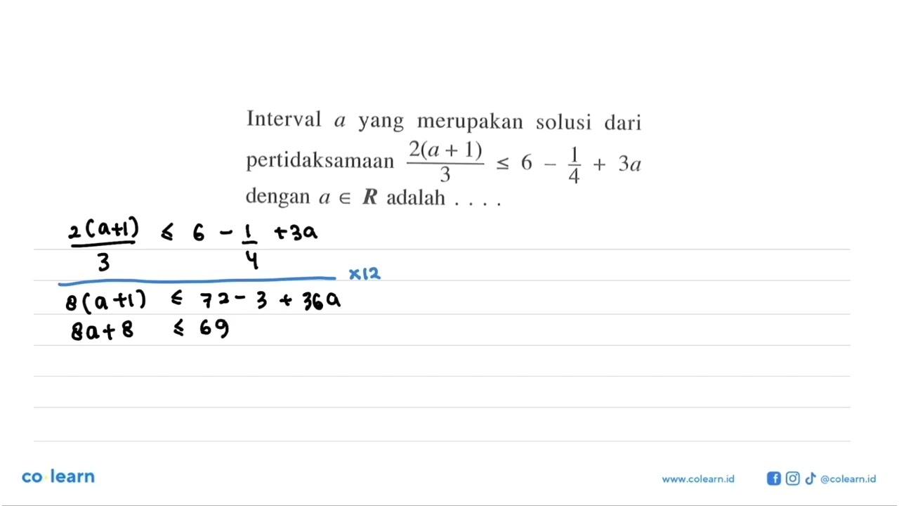 Interval a yang merupakan solusi dari pertidaksamaan (2(a +