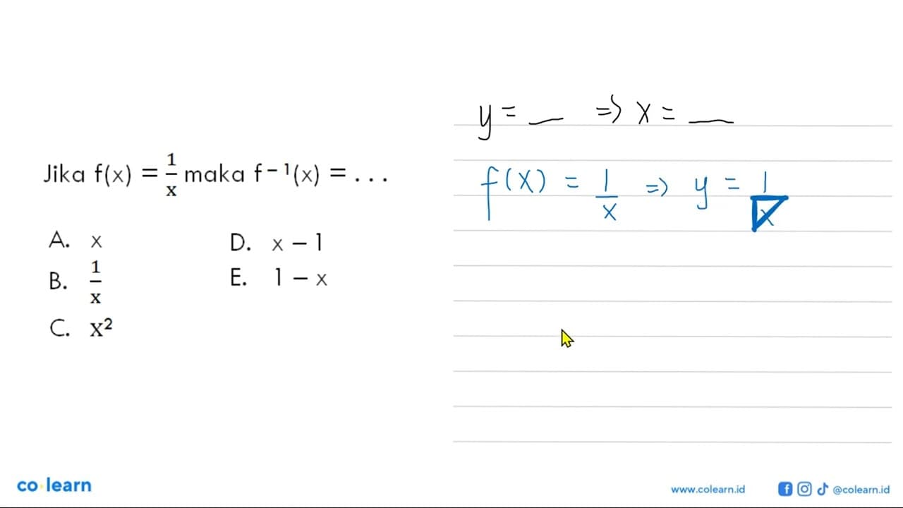 Jika f(x)=1/x maka f^(-1)(x)=...