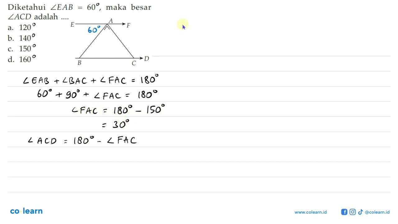 Diketahui sudut EAB = 60 Upsilon, maka besar sudut ACD