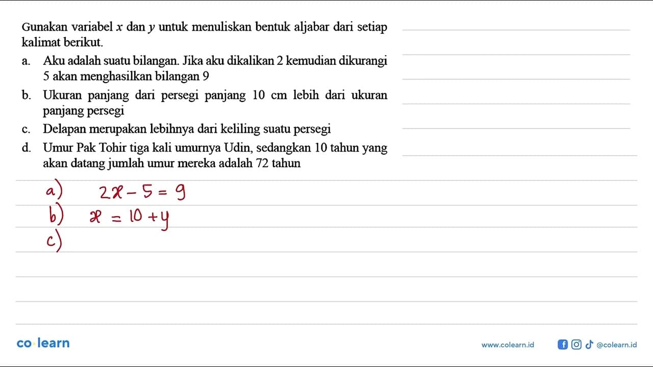 Gunakan variabel x dan y untuk menuliskan bentuk aljabar