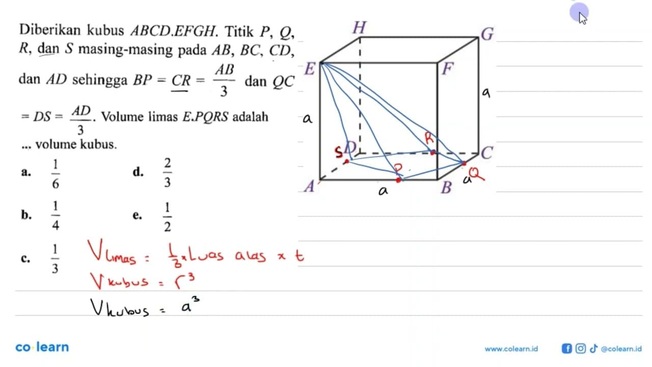 Diberikan kubus ABCD.EFGH. Titik P, Q, R, dan S