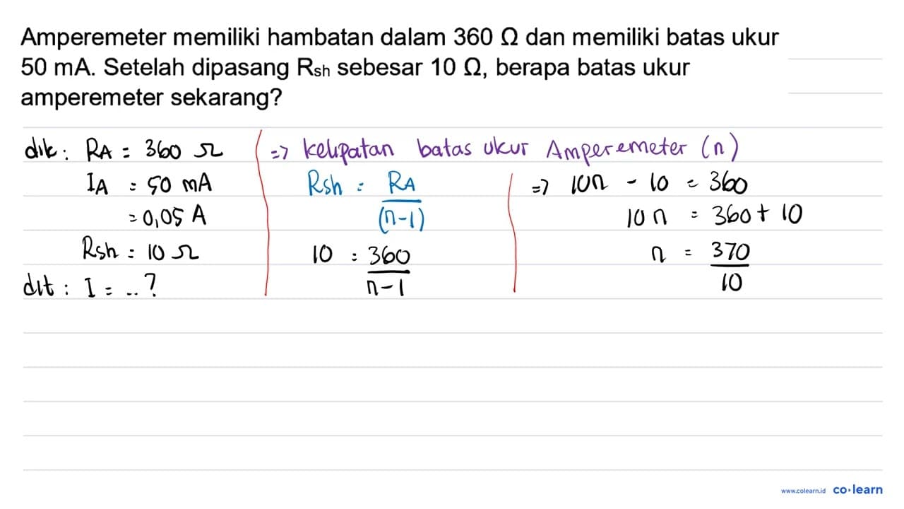 Amperemeter memiliki hambatan dalam 360 Ohm dan memiliki