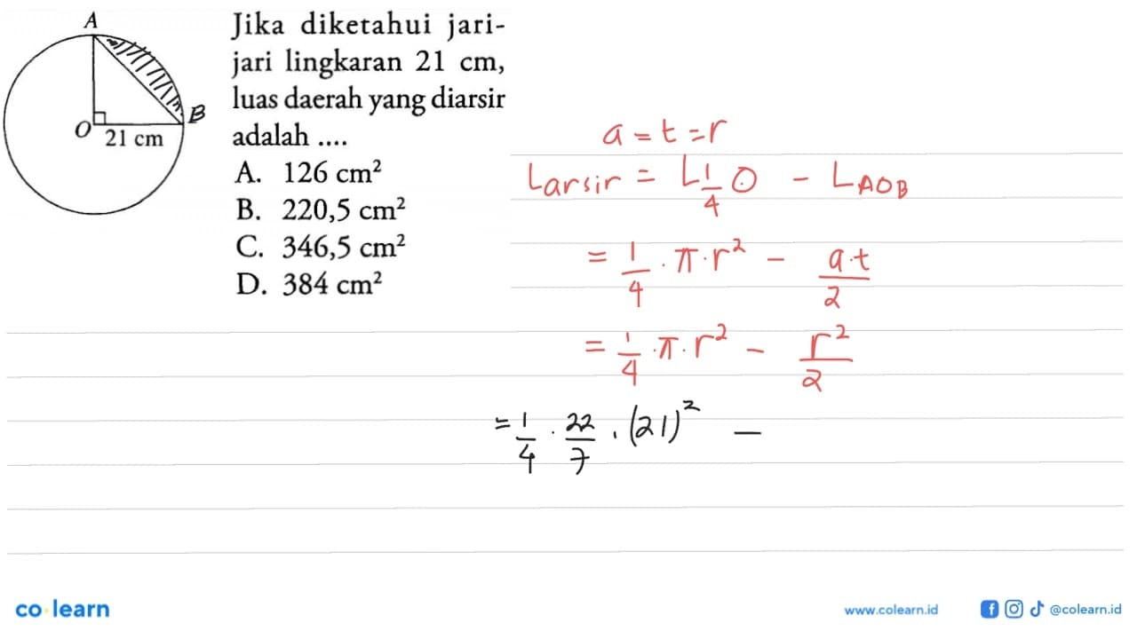 Jika diketahui jarijari lingkaran 21 cm, luas daerah yang