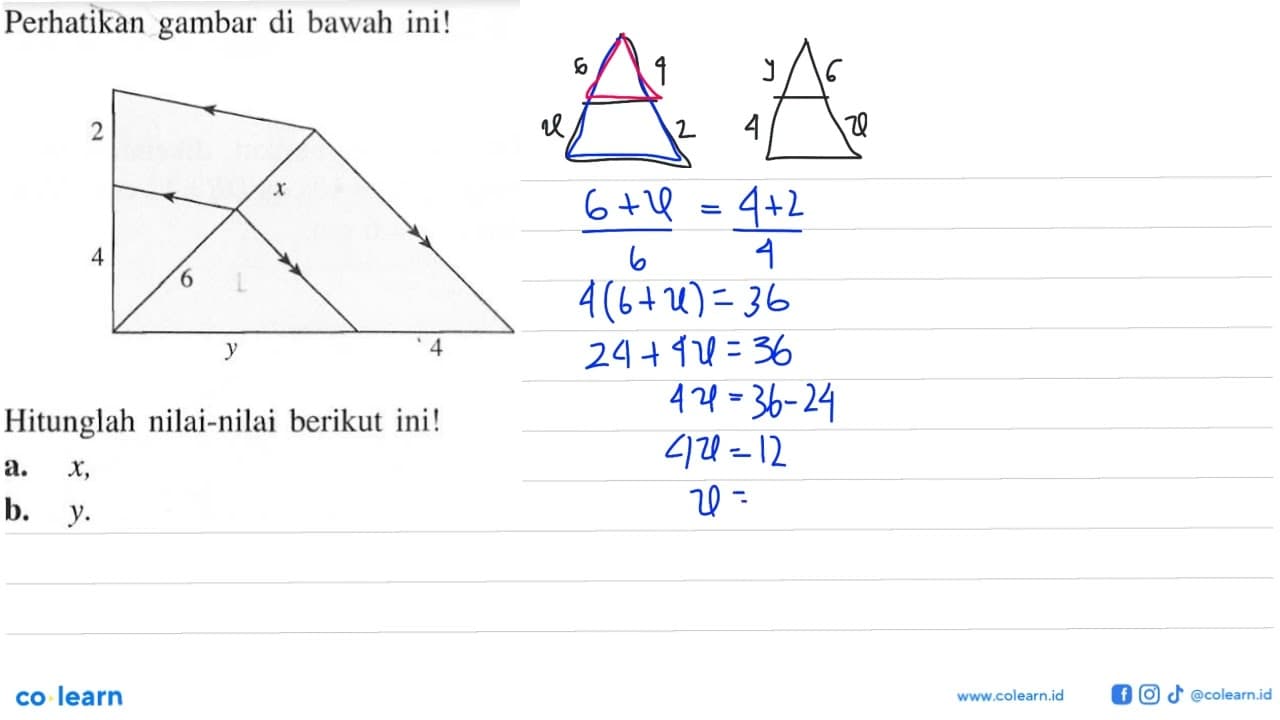 Perhatikan gambar di bawah ini! 2 4 4 6 x yHitunglah