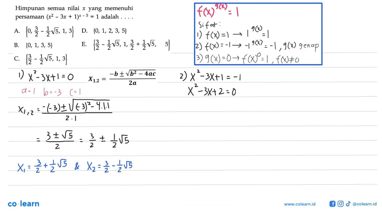 Himpunan semua nilai x yang memenuhi persamaan (x^2 - 3x +