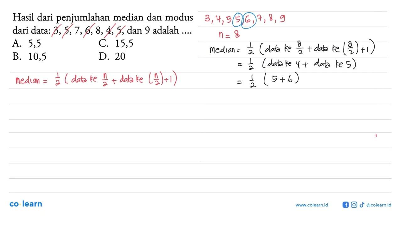 Hasil dari penjumlahan median dan modus dari data: