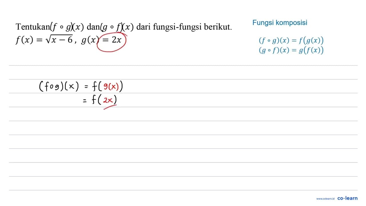 Tentukan f o g(x) dan g o f(x) dari fungsi-fungsi berikut.