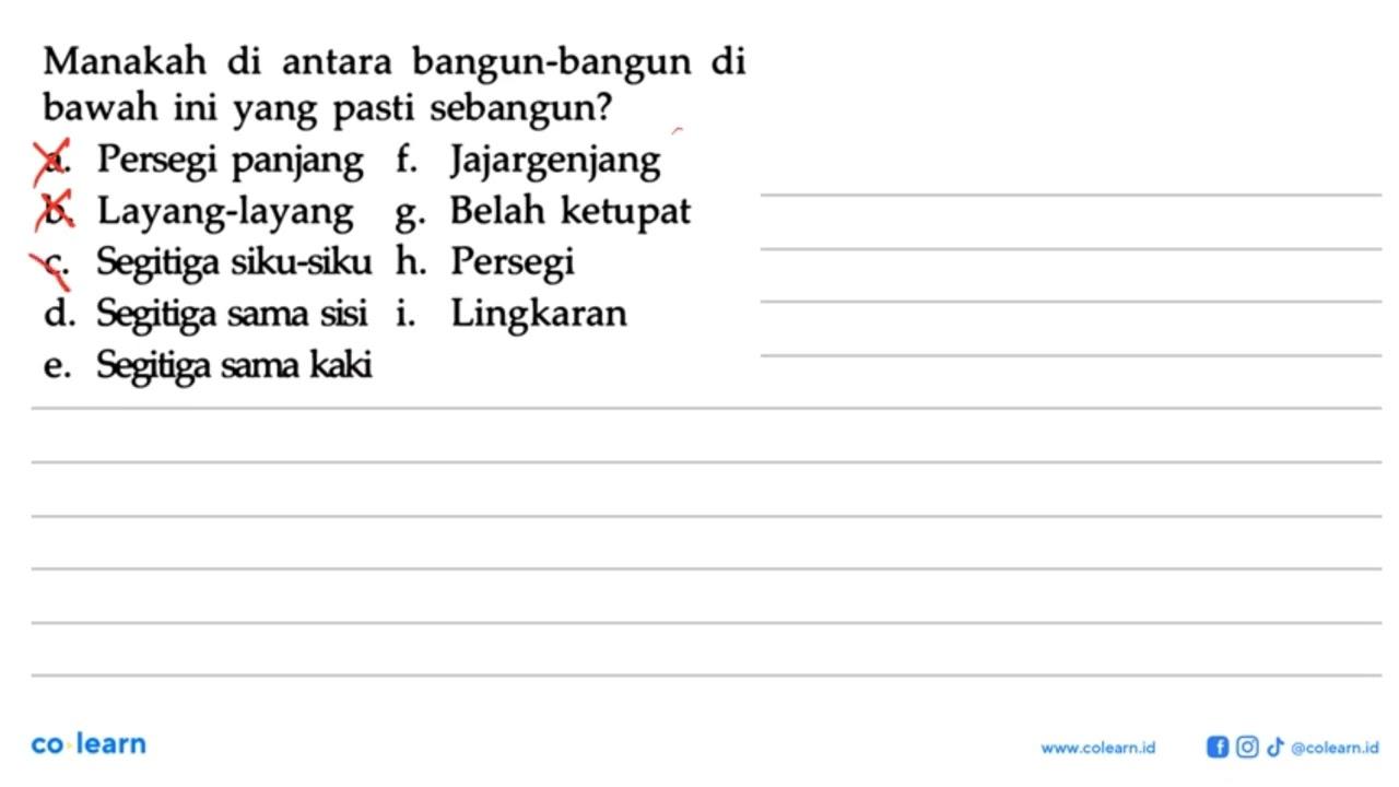 Manakah di antara bangun-bangun di bawah ini yang pasti