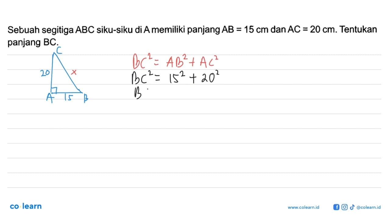 Setuah segitiga ABC siku-siku di A memiliki panjang AB=15