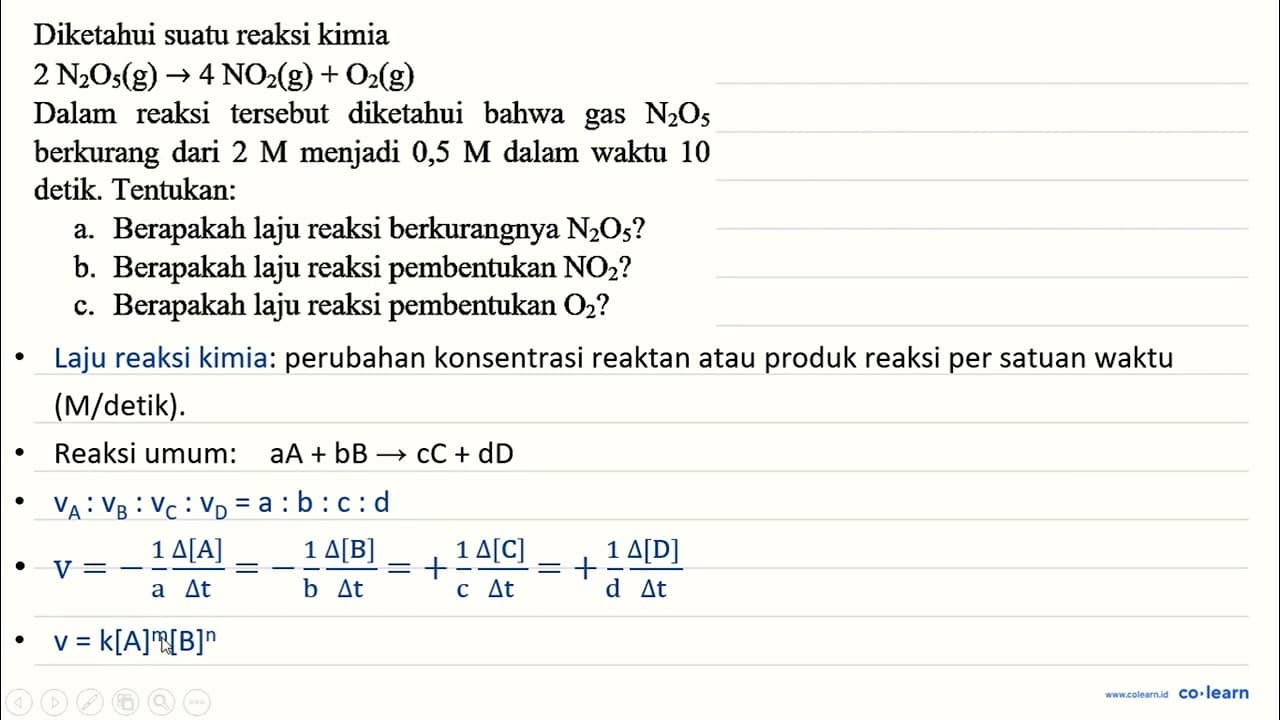 Diketahui suatu reaksi kimia Dalam reaksi tersebut