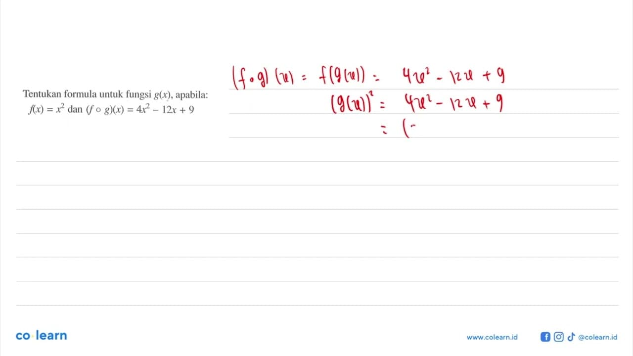 Tentukan formula untuk fungsi g(x), apabila: f(x)=x^2 dan