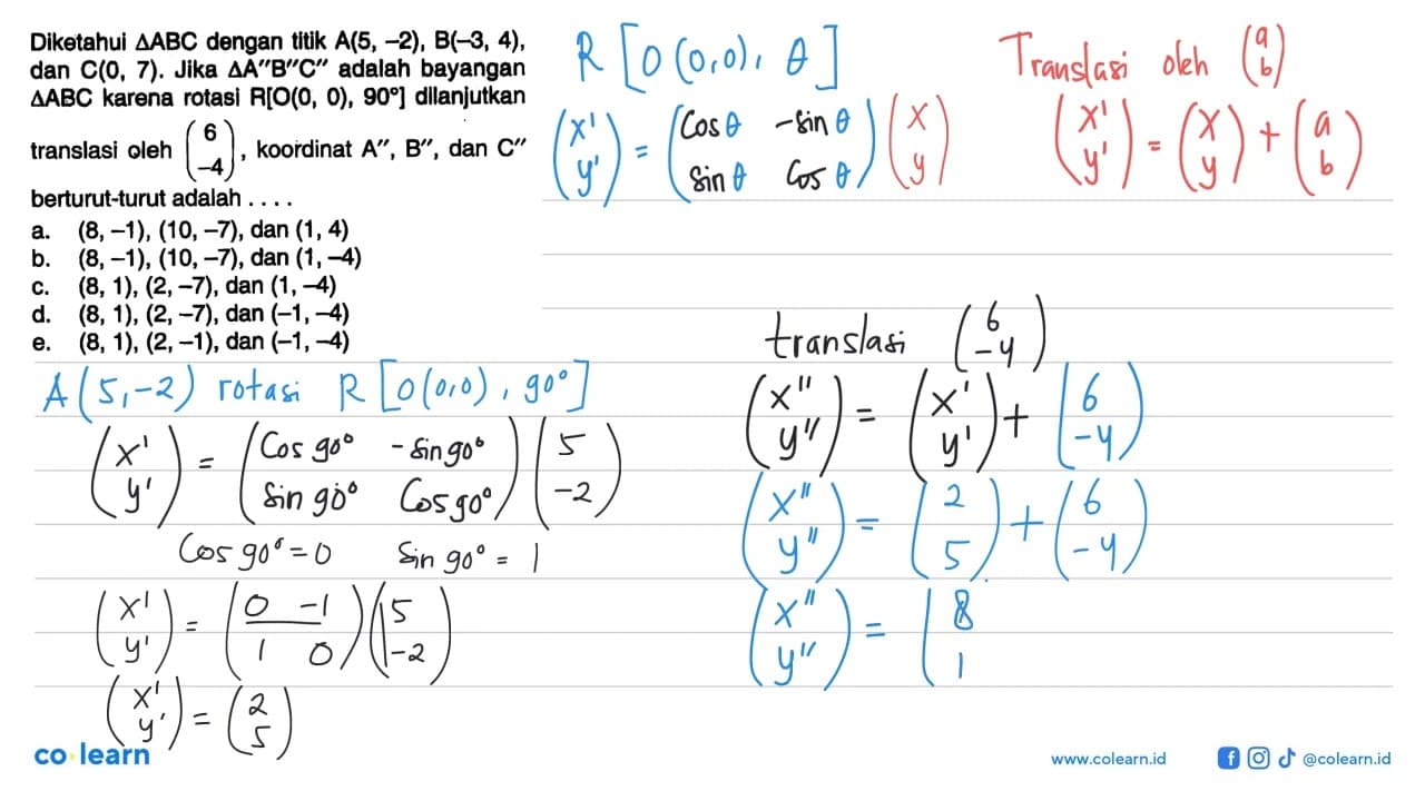 Diketahui segitiga ABC dengan titik A(5,-2), B(-3,4), dan