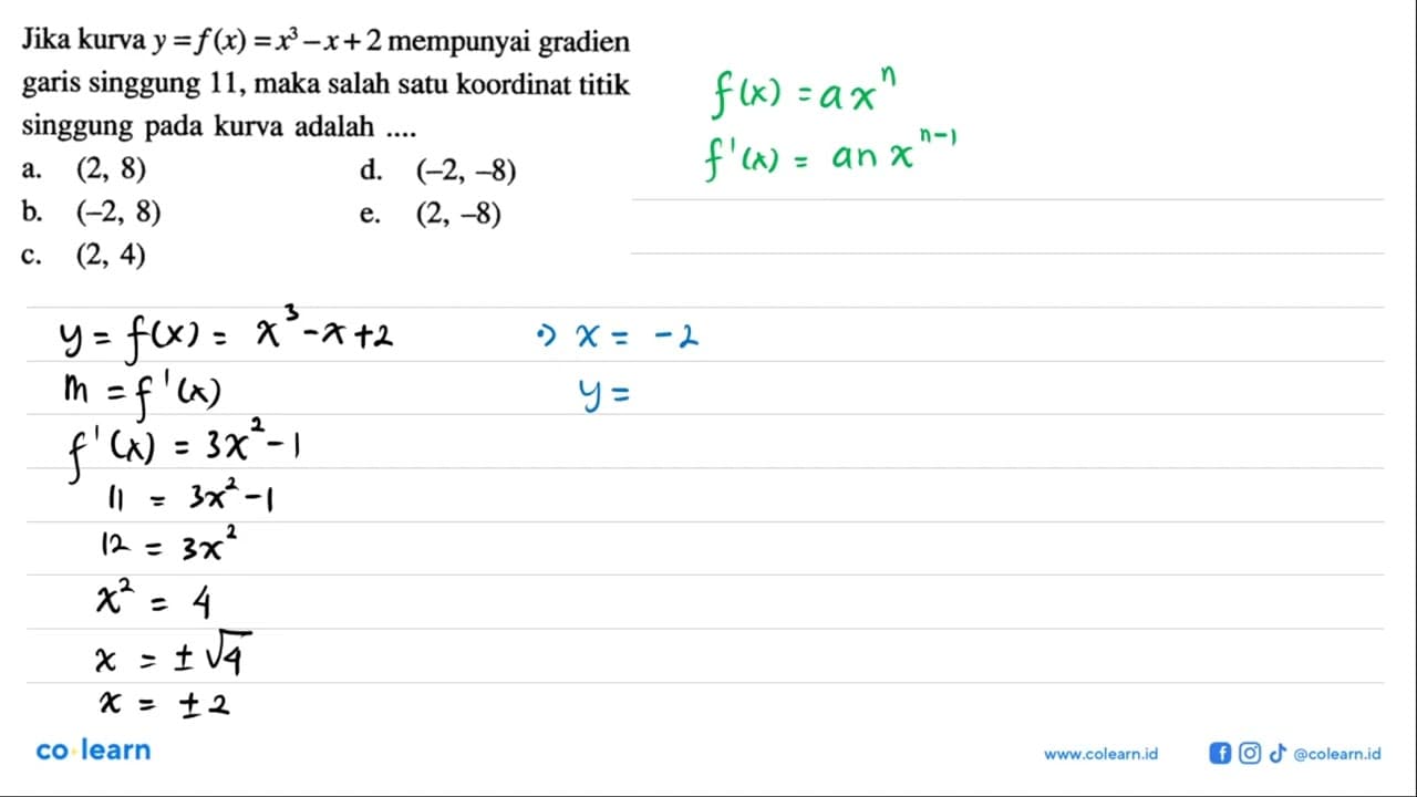 Jika kurva y=f(x)=x^3-x+2 mempunyai gradien garis singgung