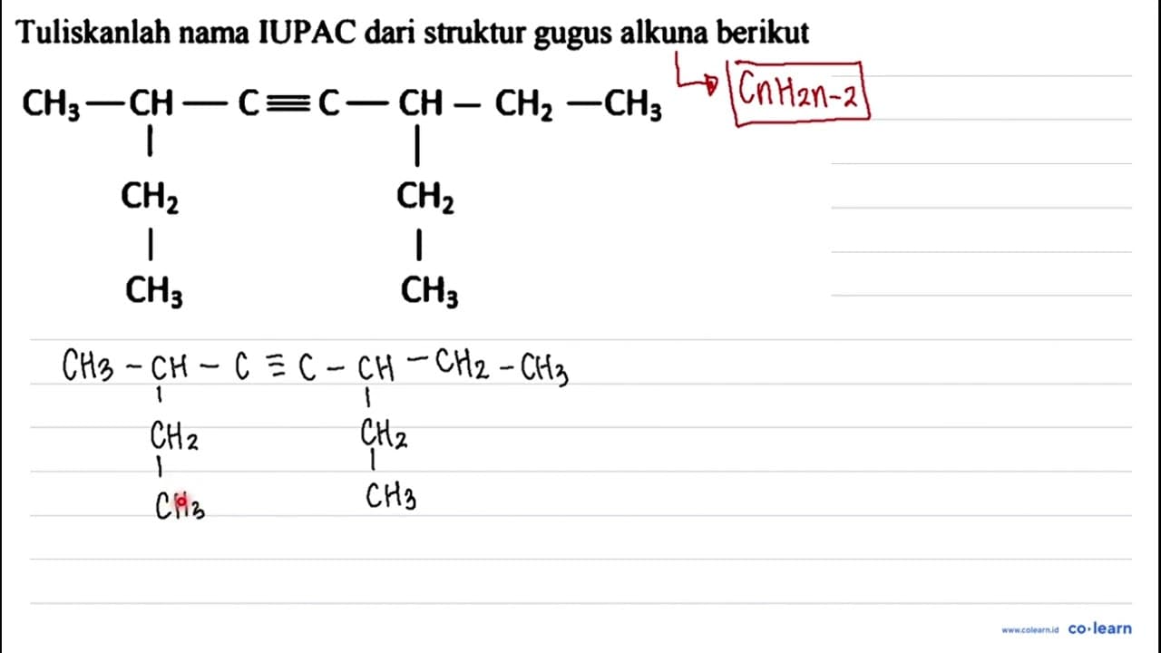 Tuliskanlah nama IUPAC dari struktur gugus alkuna berikut