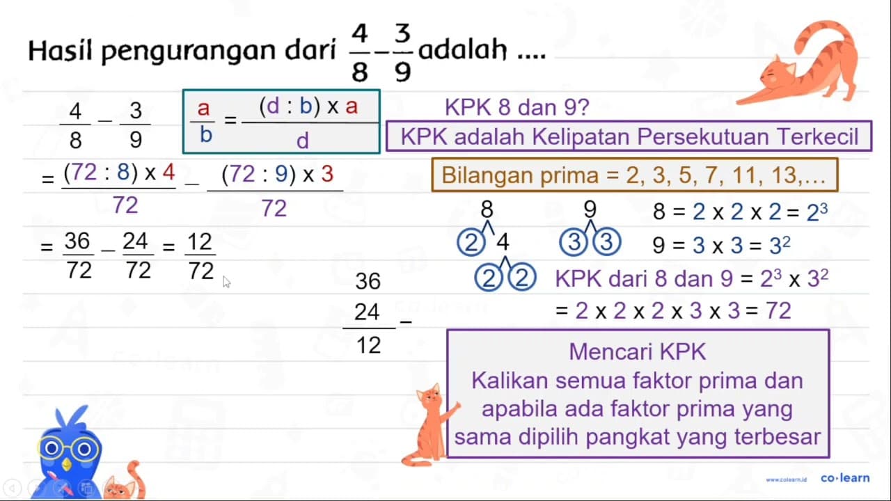 Hasil pengurangan dari (4)/(8)-(3)/(9) adalah ....