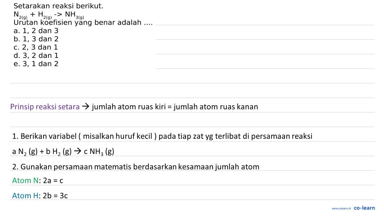 Setarakan reaksi berikut. N2(g)+H2(g)->NH3(g) Urutan