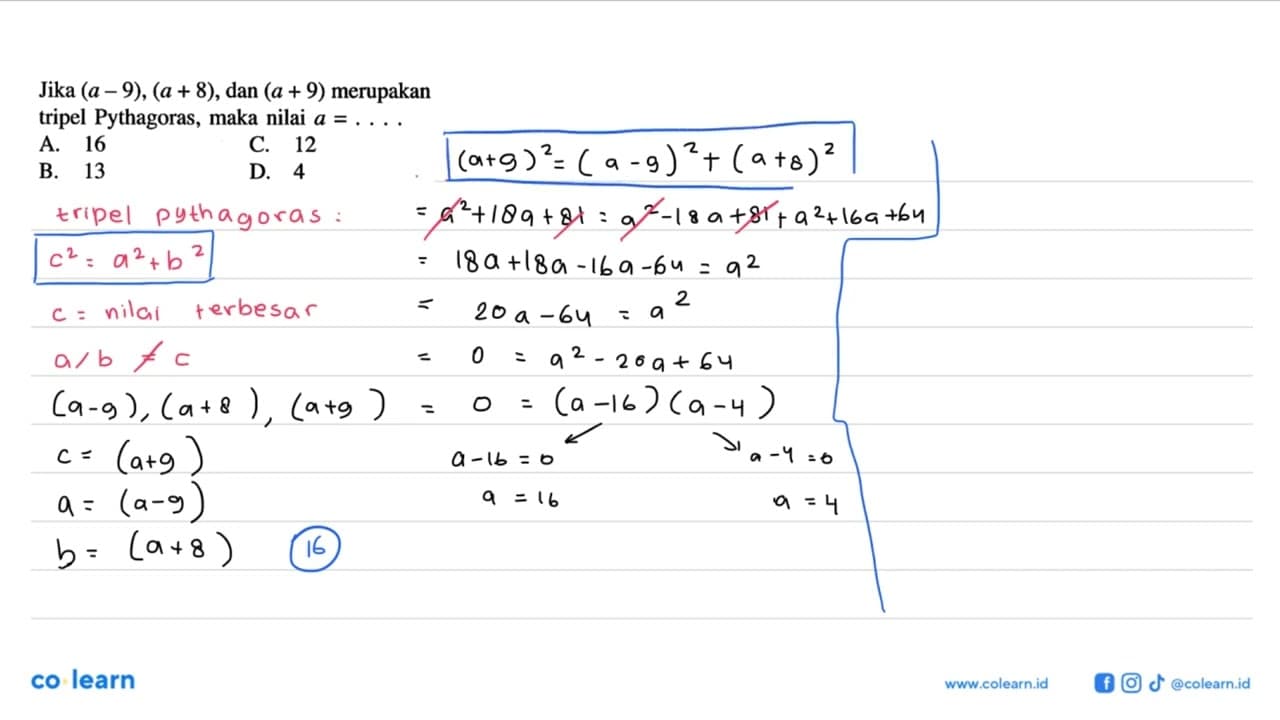 Jika (a-9),(a+8), dan (a+9) merupakan tripel Pythagoras,