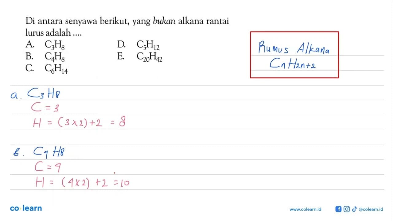 Di antara senyawa berikut, yang bukan alkana rantai lurus