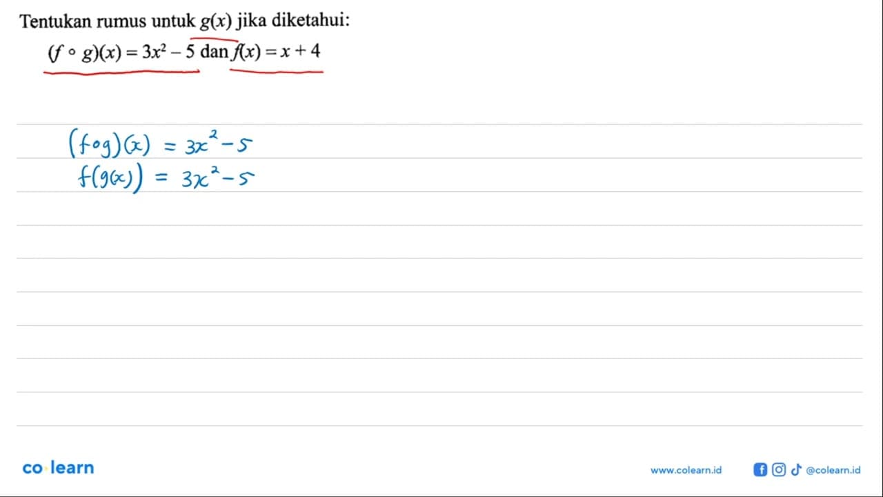 Tentukan rumus untuk g(x) jika diketahui: (fog)(x)=3x^2-5