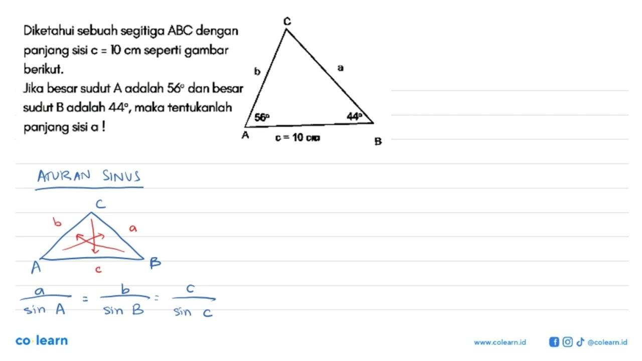 Diketahui sebuah segitiga ABC dengan panjang sisi c=10 cm