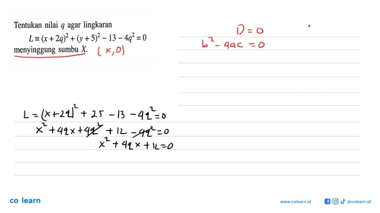 Tentukan nilai q agar lingkaran L =