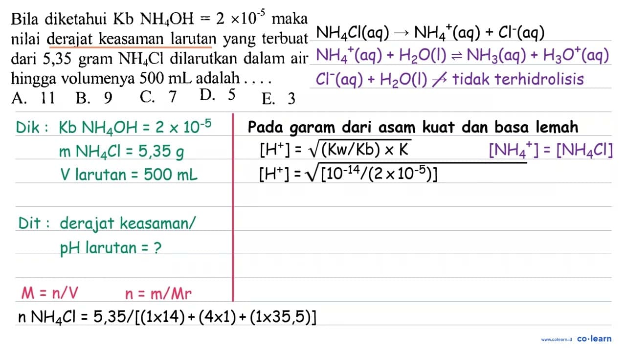 Bila diketahui Kb NH_(4) OH=2 x 10^(-5) maka nilai derajat