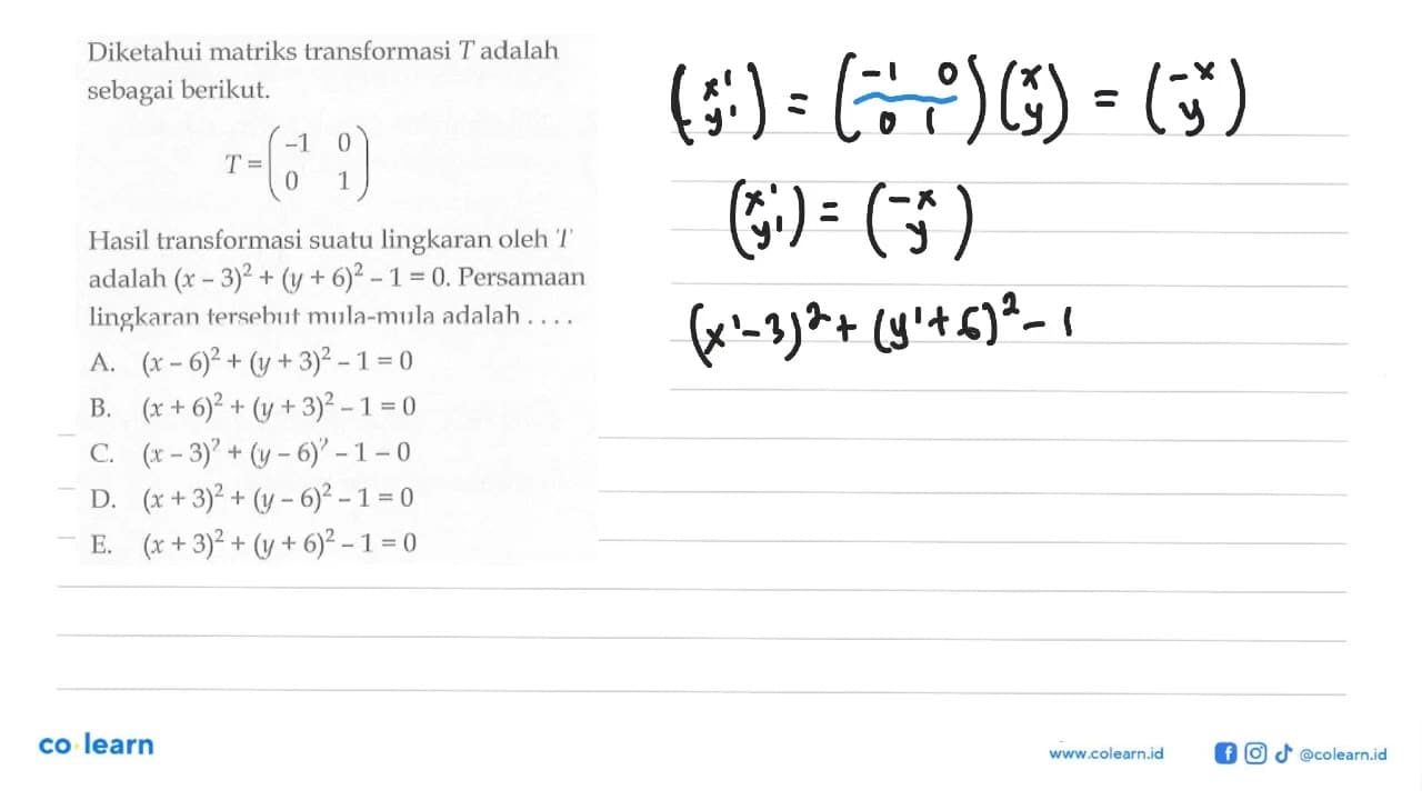 Diketahui matriks transformasi T adalah sebagai berikut. T