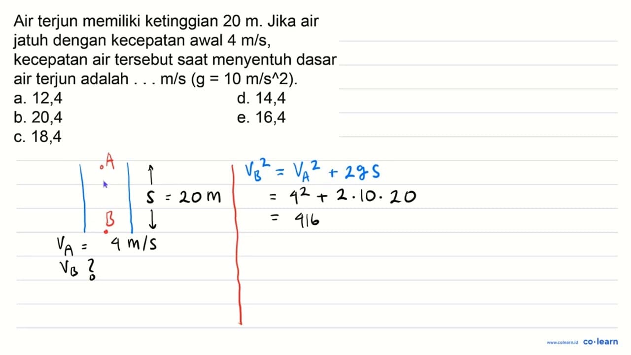 Air terjun memiliki ketinggian 20 m . Jika air jatuh dengan