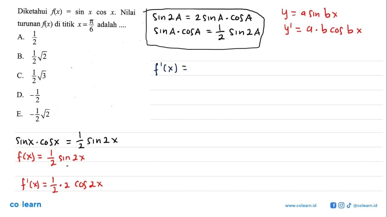 Diketahui f(x)=sin x cos x. Nilai turunan f(x) di titik