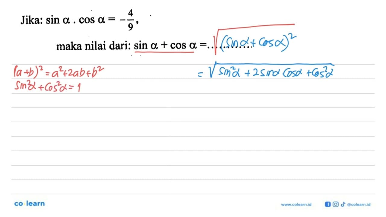 Jika: sin alpha.cos alpha = -4/9, maka nilai dari: sin