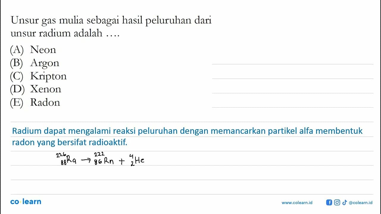 Unsur gas mulia sebagai hasil peluruhan dari unsur radium