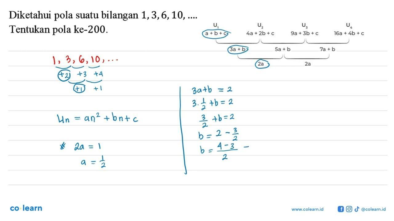 Diketahui pola suatu bilangan 1, 3, 6, 10, .... Tentukan