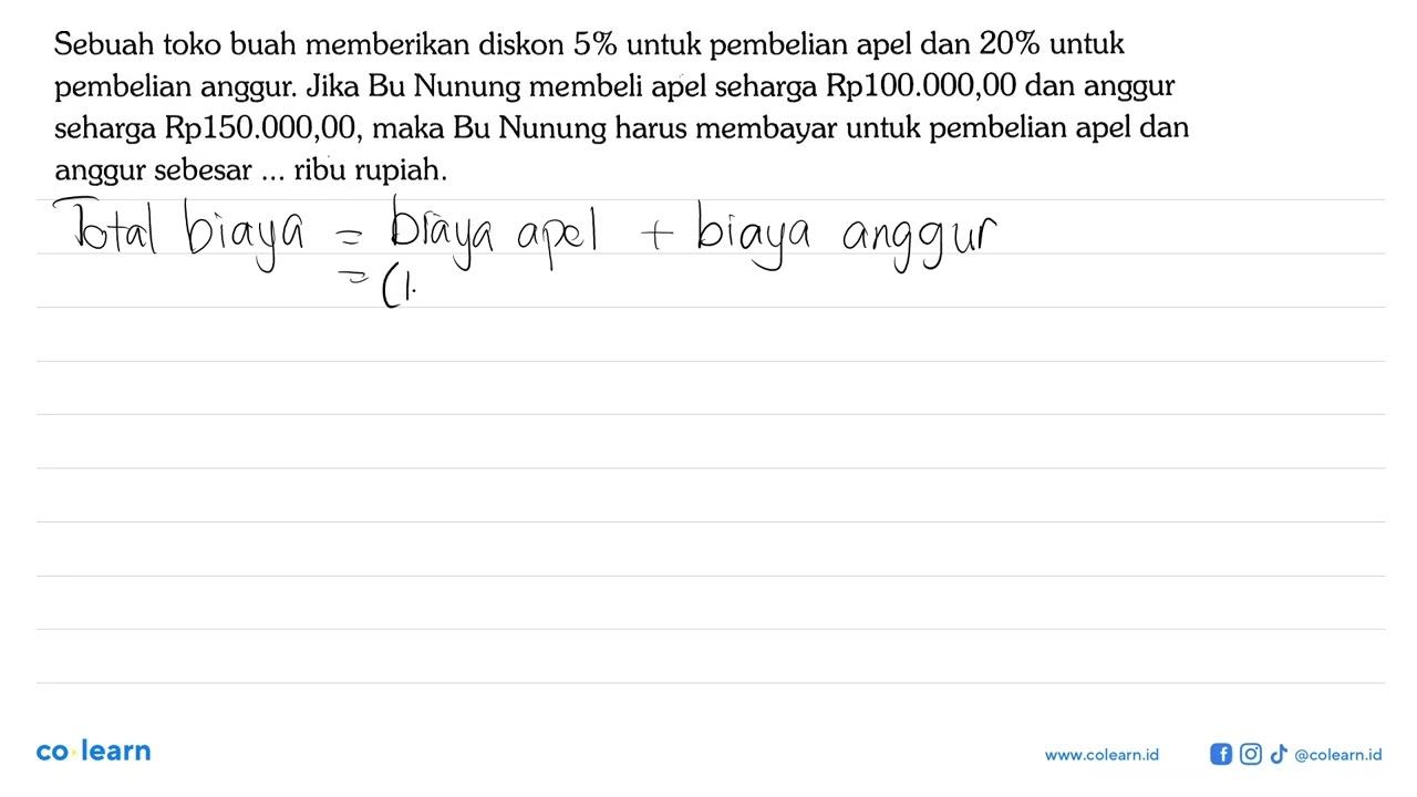 Sebuah toko buah memberikan diskon 5% untuk pembelian apel