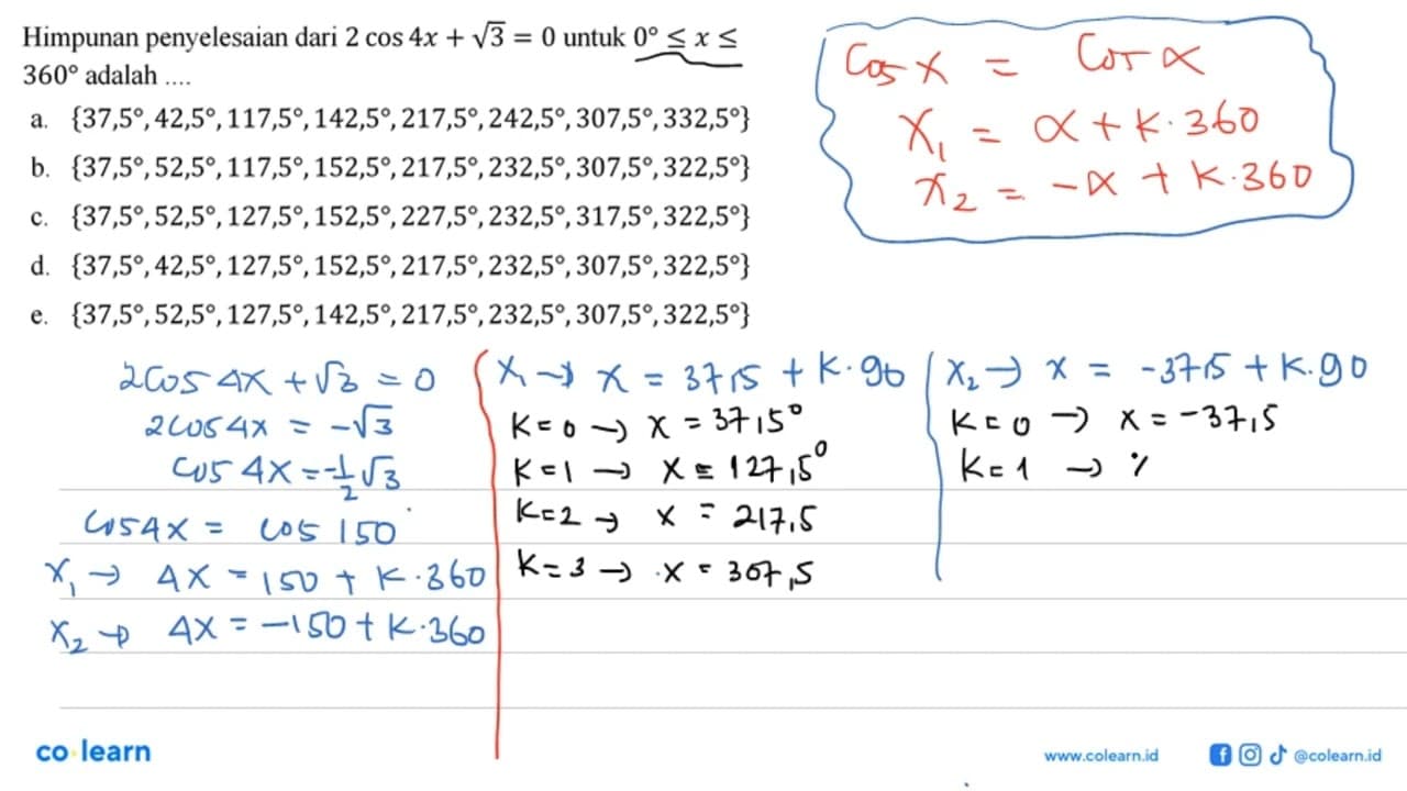 Himpunan penyelesiaan dari 2cos 4x+akar(3)=0 untuk