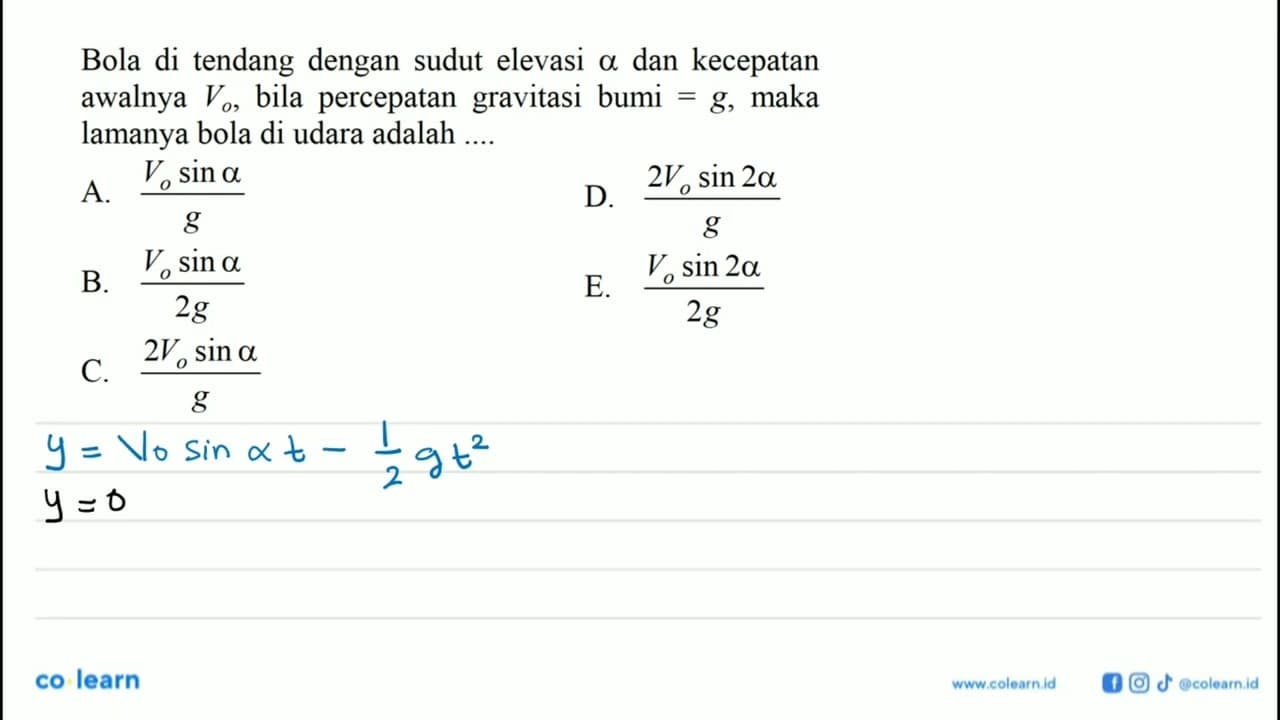 Bola di tendang dengan sudut elevasi alpha dan kecepatan