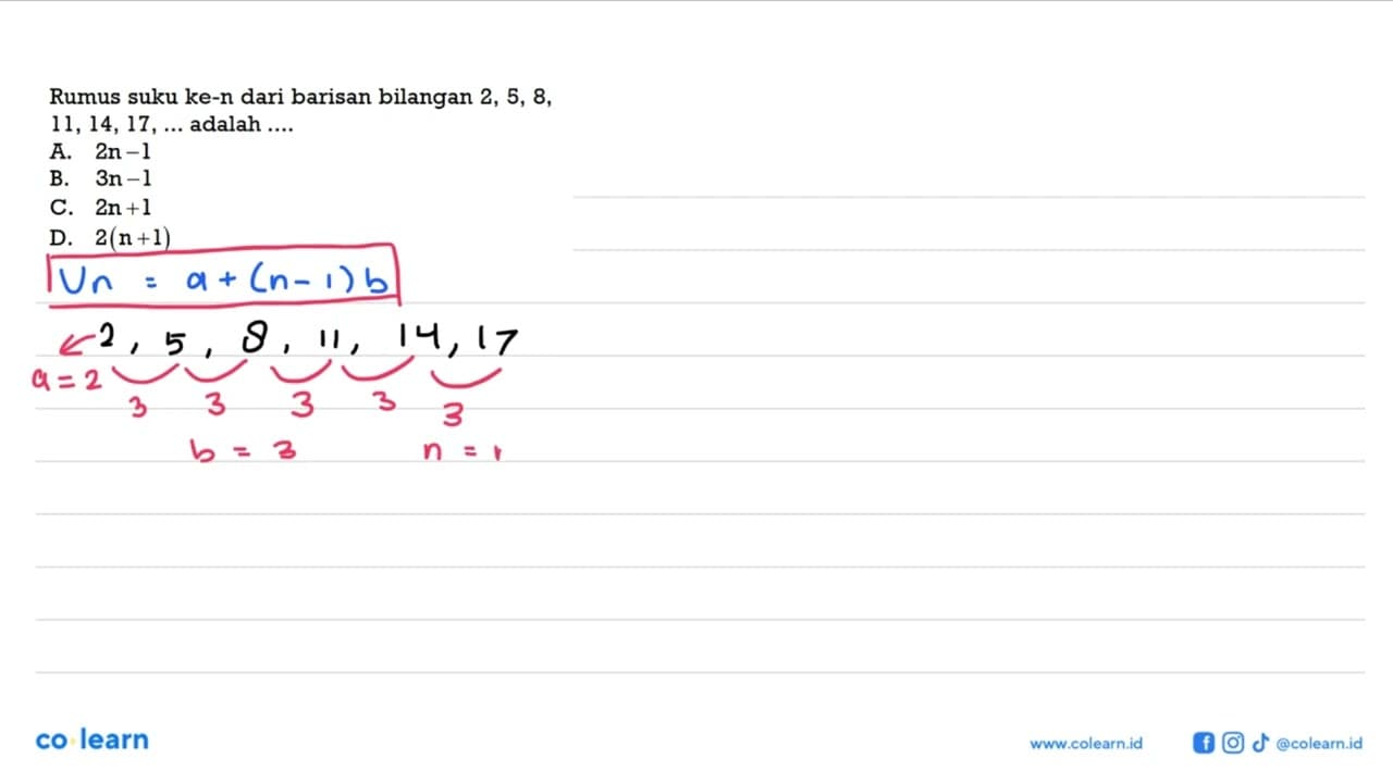 Rumus suku ke-n dari barisan bilangan 2, 5, 8, 11, 14, 17,