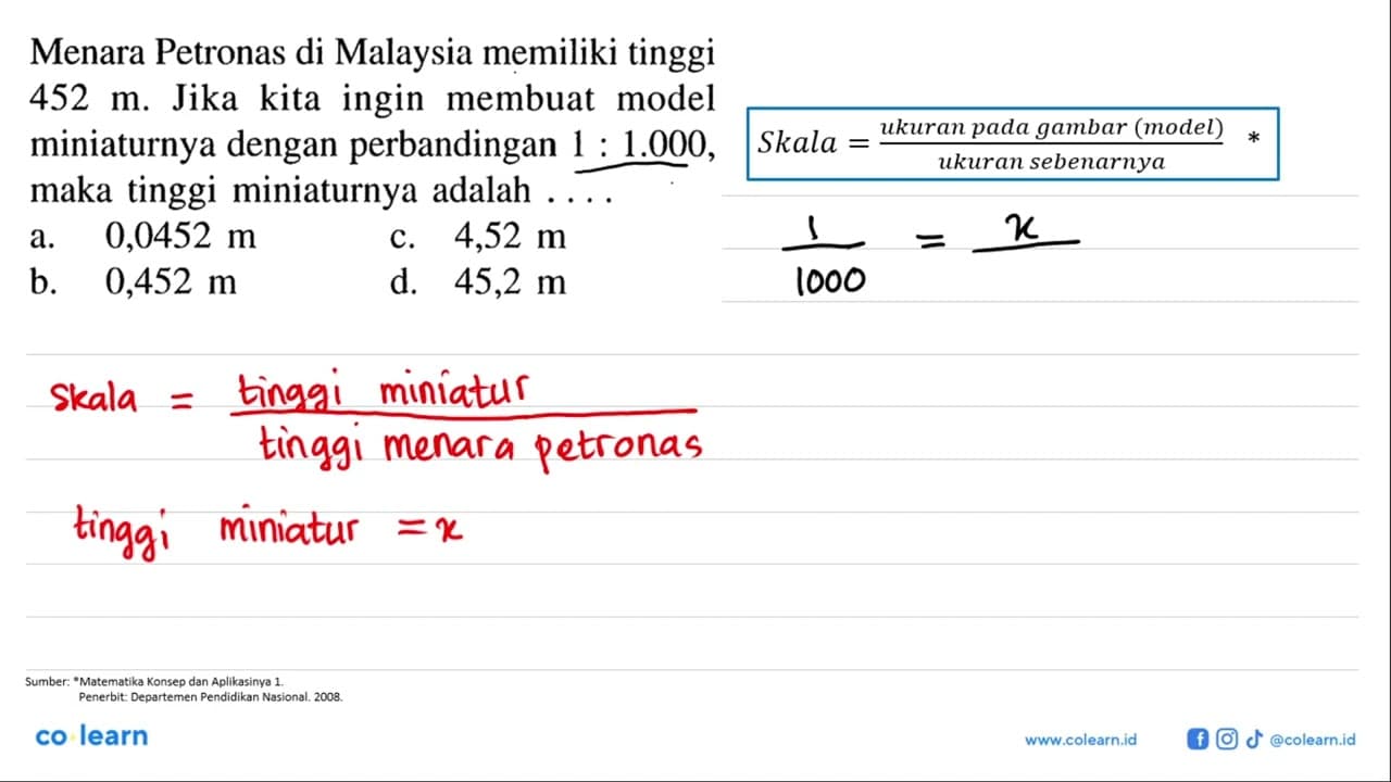 Menara Petronas di Malaysia memiliki tinggi 452 m. Jika