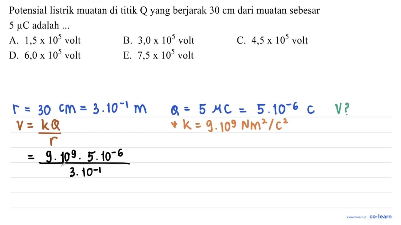 Potensial listrik muatan di titik Q yang berjarak 30 cm