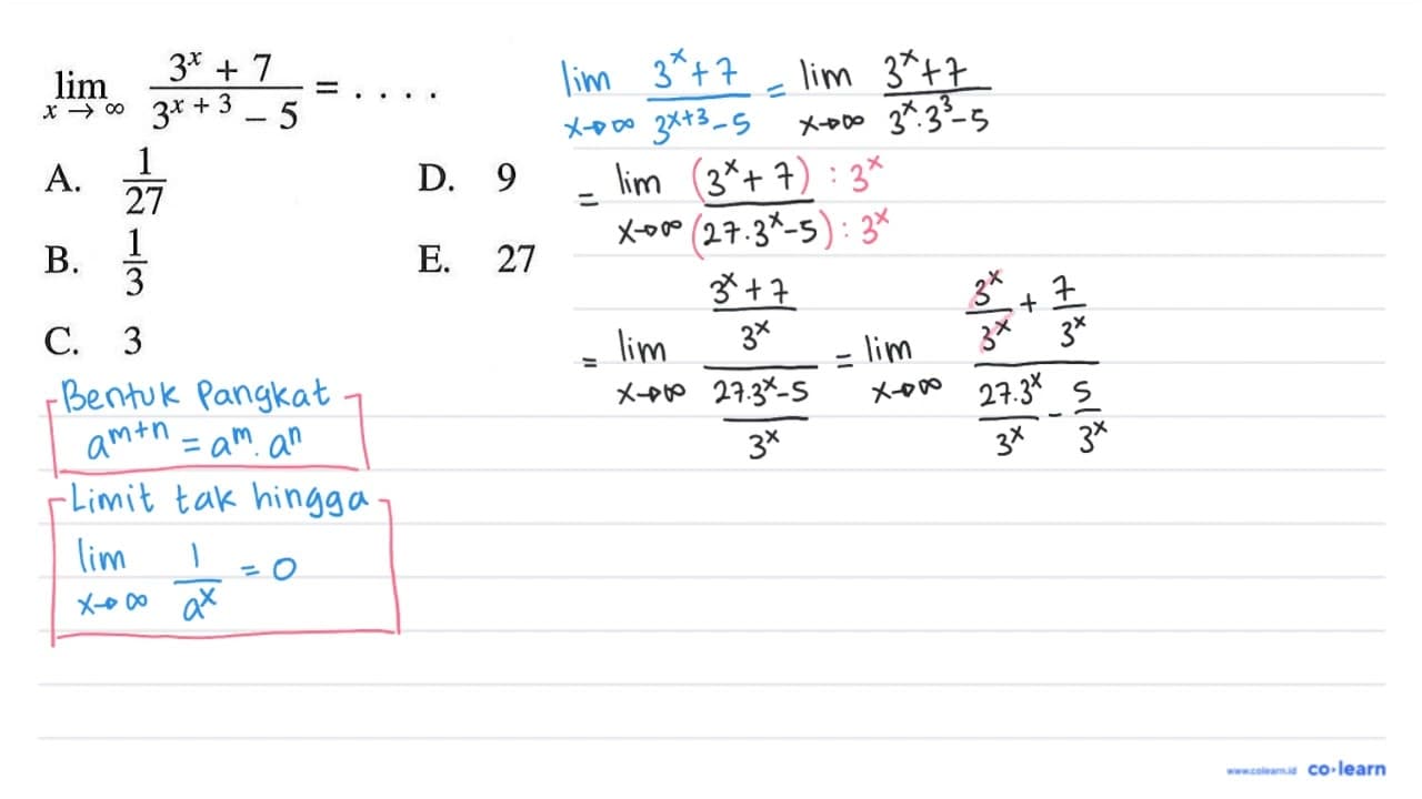 limit x mendekati tak hingga (3^x+7)/(3^(x+3)-5)=...