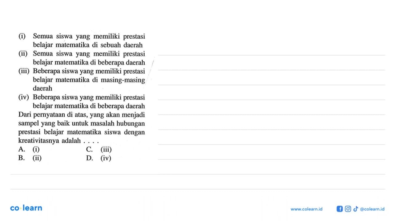 (i) Semua siswa yang memiliki prestasi belajar matematika