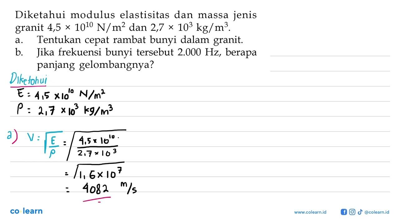 Diketahui modulus elastisitas dan massa jenis granit 4,5 x