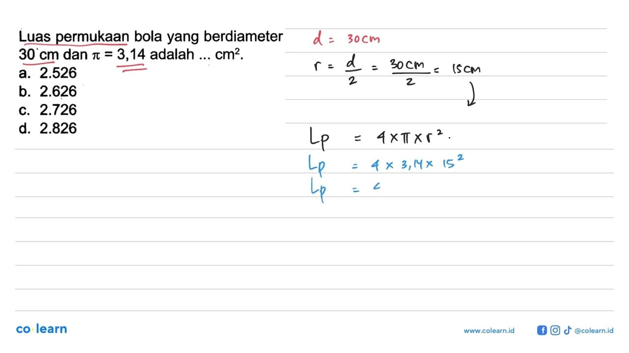 Luas permukaan bola yang berdiameter 30 cm dan pi=3,14