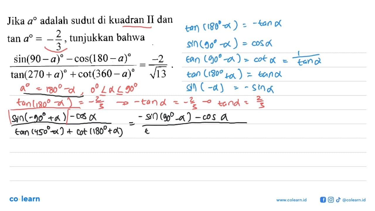 Jika a adalah sudut di kuadran II dan tan a=-2/3, tunjukkan