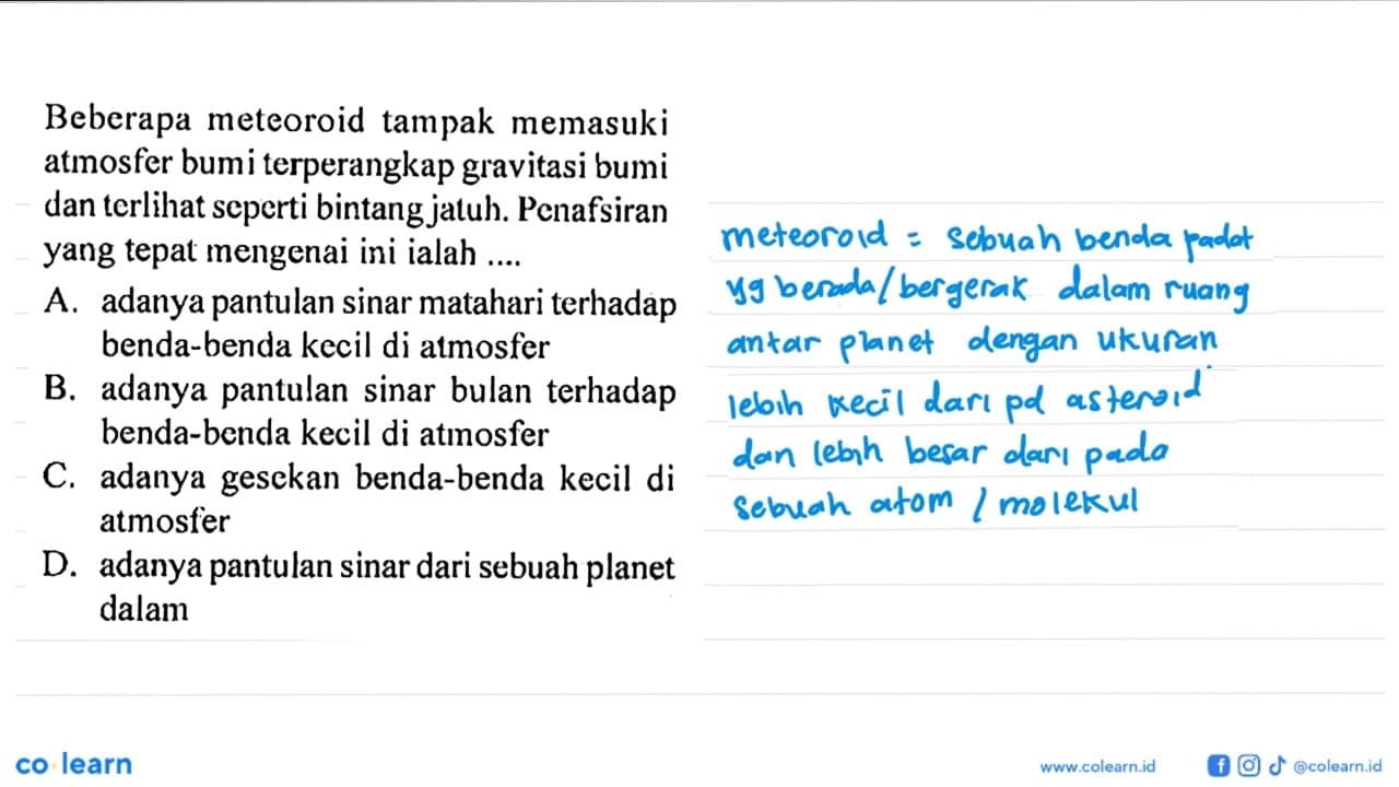 Beberapa meteoroid tampak memasuki atmosfer bumi