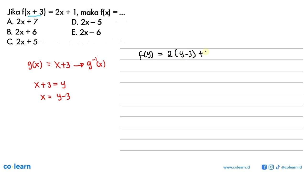 Jika f(x+3)=2x+1, maka f(x)=...