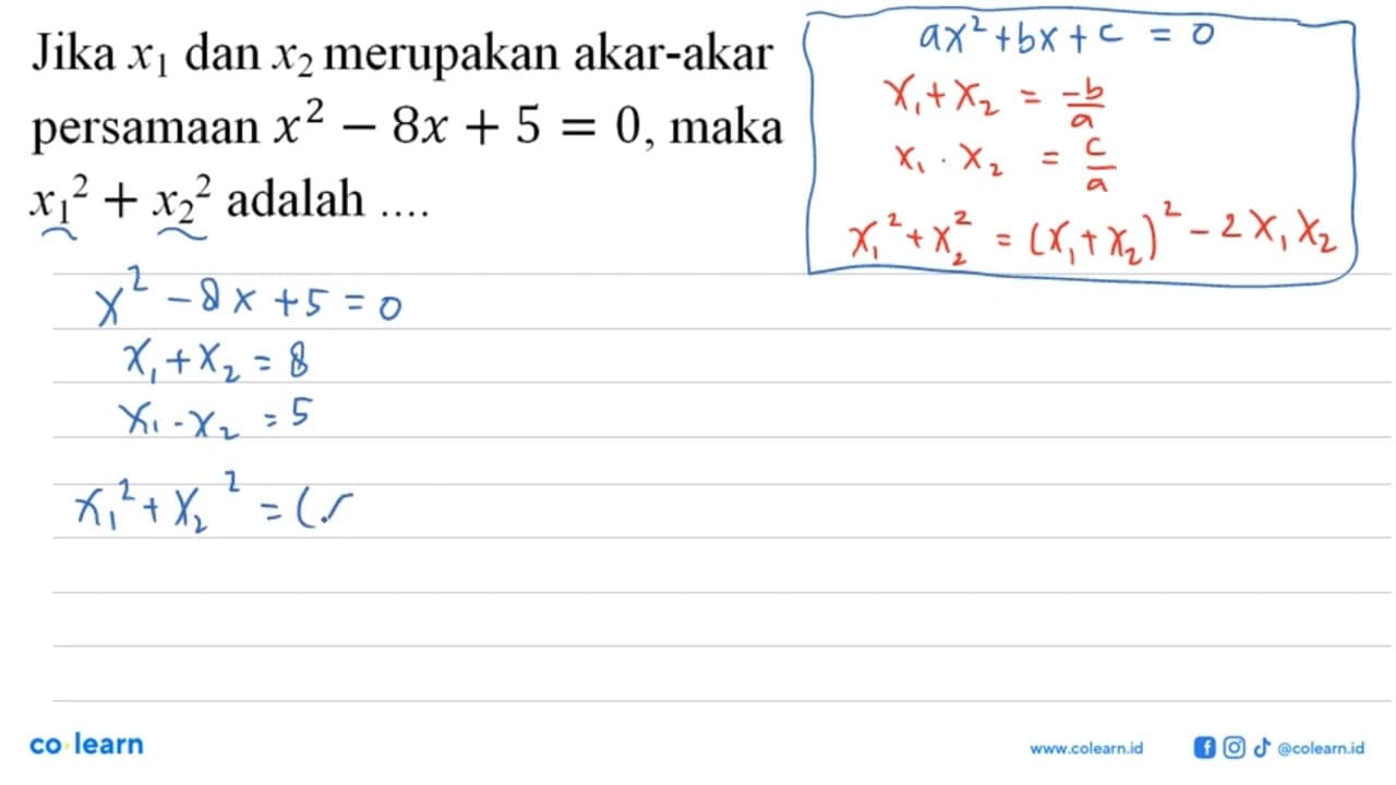 Jika x1 dan x2 merupakan akar-akar persamaan x^2 - 8x + 5 =