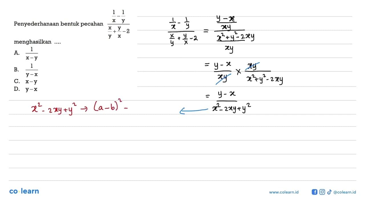 Hi Penyederhanaan bentuk pecahan (1/x - 1/y)/(x/y + y/x -2)